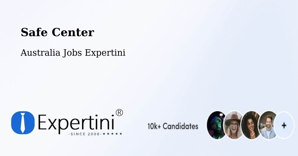 Safety Center – Werribee - Australia Jobs Expertini